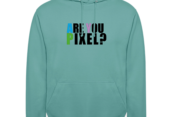 Unisex Hoodie *Are you Pixel?*